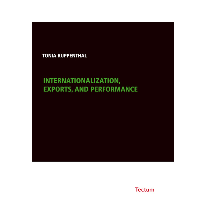 Internationalization, Exports, and Performance Internationalization, Exports, and Performance