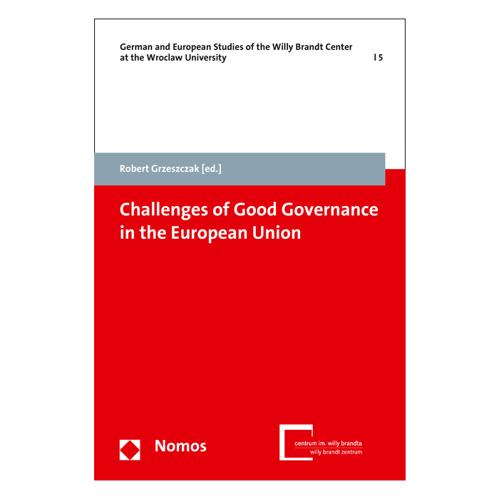 Challenges of Good Governance in the European Union Challenges of Good Governance in the European Union