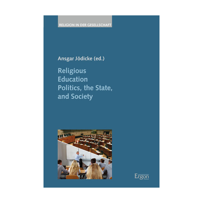 Religious Education Politics, the State, and Society Religious Education Politics, the State, and Society