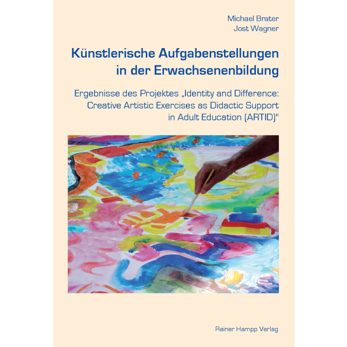 Künstlerische Aufgabenstellungen in der Erwachsenenbildung Künstlerische Aufgabenstellungen in der Erwachsenenbildung