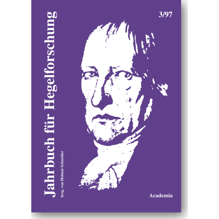 Jahrbuch für Hegelforschung (3/1997) Jahrbuch für Hegelforschung (3/1997)
