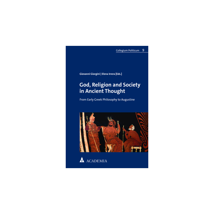 God, Religion and Society in Ancient Thought God, Religion and Society in Ancient Thought