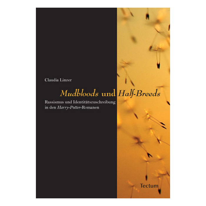 "Mudbloods" und "Half-Breeds" "Mudbloods" und "Half-Breeds"