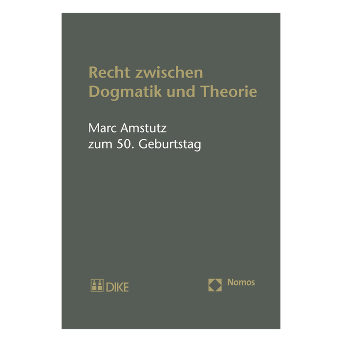 Recht zwischen Dogmatik und Theorie Recht zwischen Dogmatik und Theorie