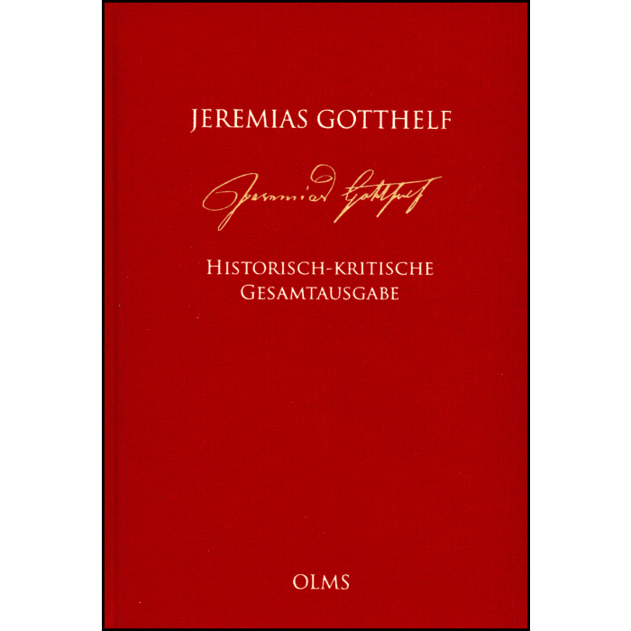Jeremias Gotthelf: Historisch-kritische Gesamtausgabe (HKG) Jeremias Gotthelf: Historisch-kritische Gesamtausgabe (HKG)