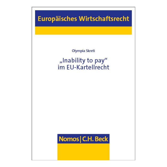 „Inability to pay" im EU-Kartellrecht „Inability to pay" im EU-Kartellrecht