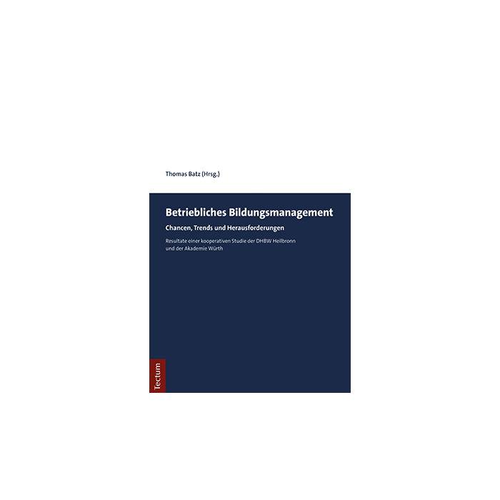 Betriebliches Bildungsmanagement Betriebliches Bildungsmanagement