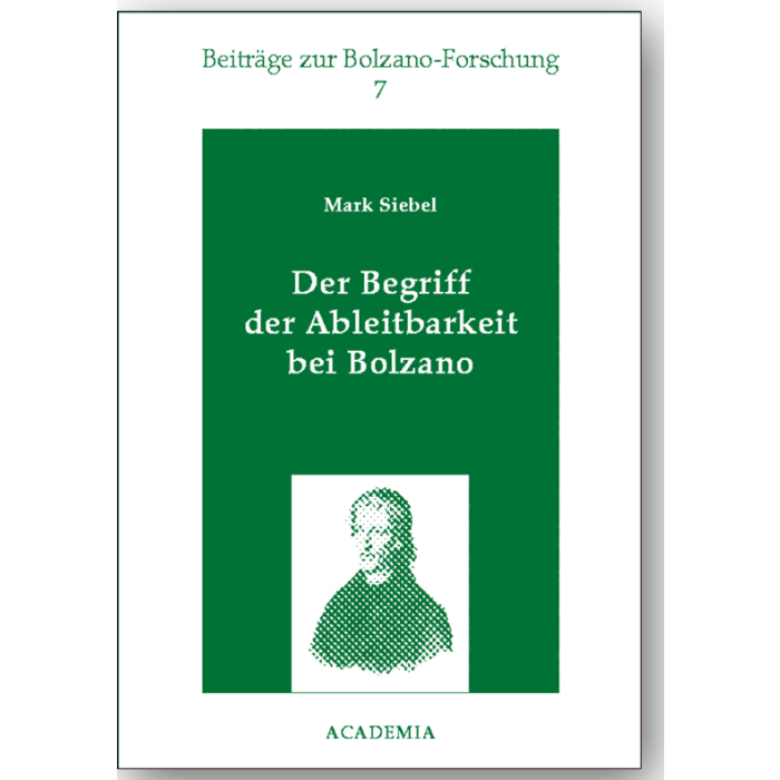 Der Begriff der Ableitbarkeit bei Bolzano Der Begriff der Ableitbarkeit bei Bolzano