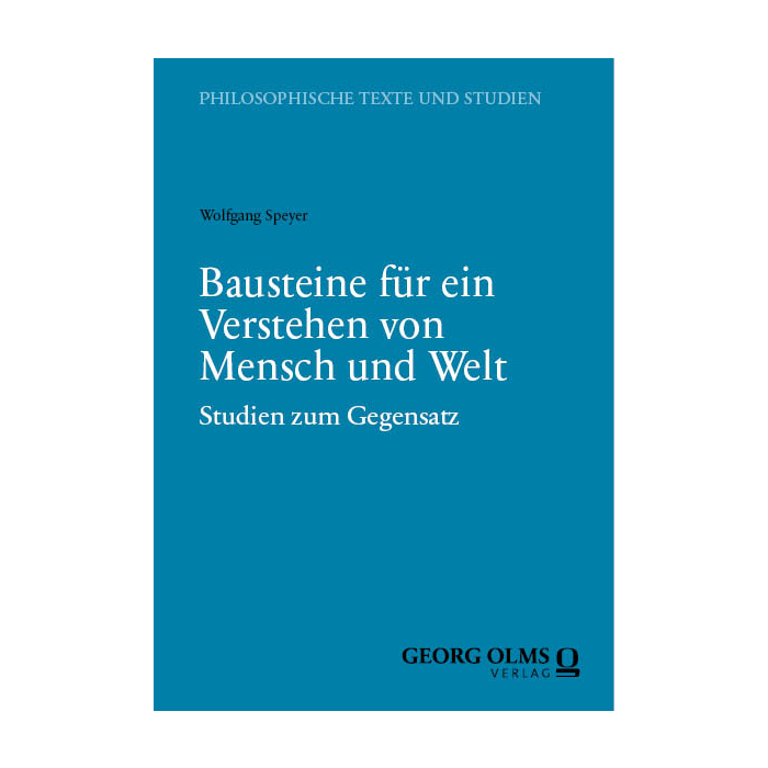 Bausteine für ein Verstehen von Mensch und Welt Bausteine für ein Verstehen von Mensch und Welt