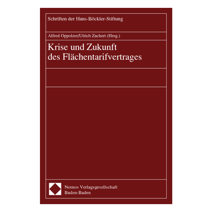 Krise und Zukunft des Flächentarifvertrages Krise und Zukunft des Flächentarifvertrages