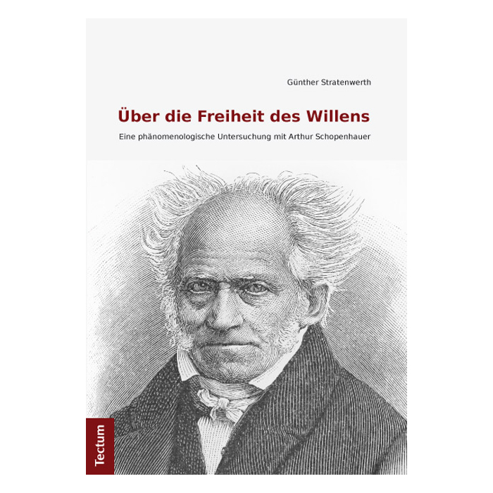 Über die Freiheit des Willens Über die Freiheit des Willens