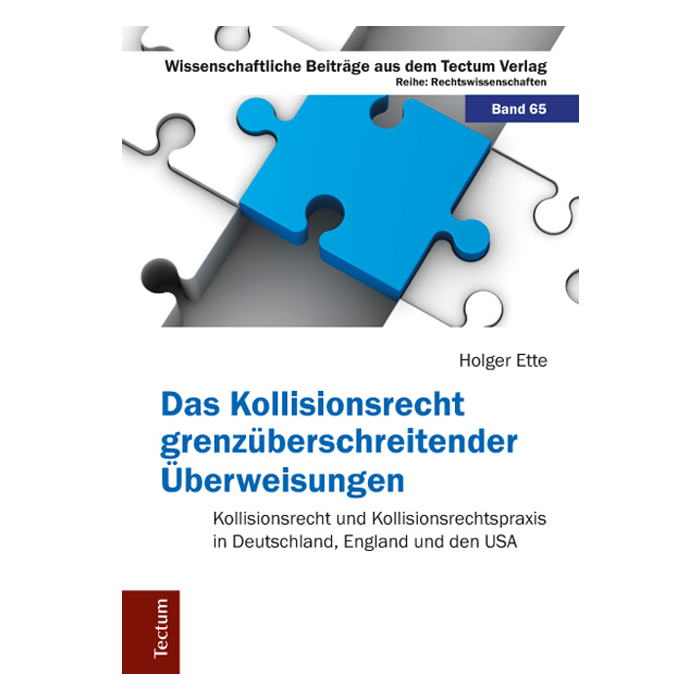Das Kollisionsrecht grenzüberschreitender Überweisungen Das Kollisionsrecht grenzüberschreitender Überweisungen