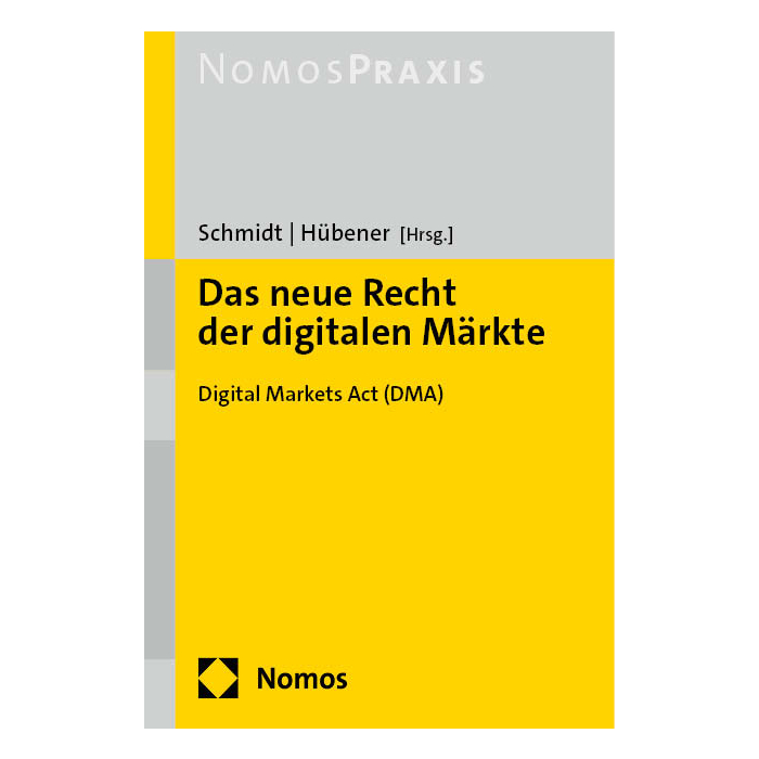 Das neue Recht der digitalen Märkte Das neue Recht der digitalen Märkte