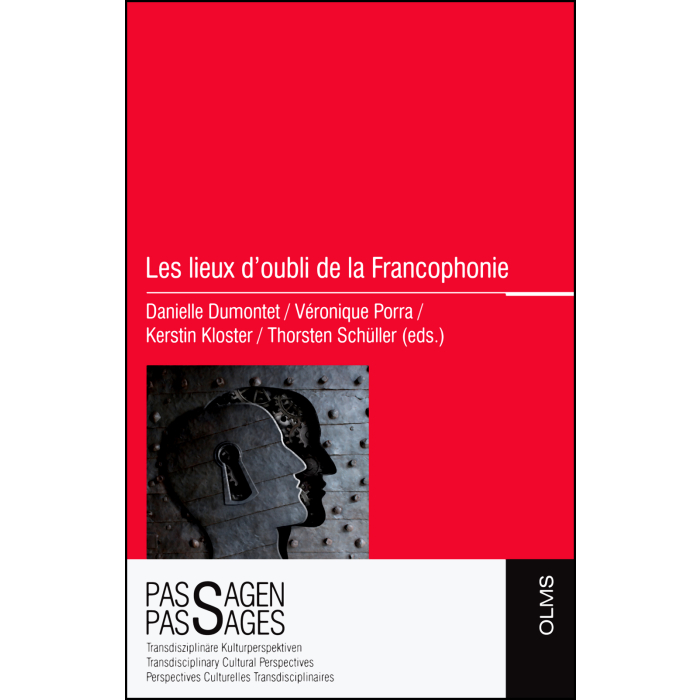 Les lieux d'oubli de la Francophonie Les lieux d'oubli de la Francophonie