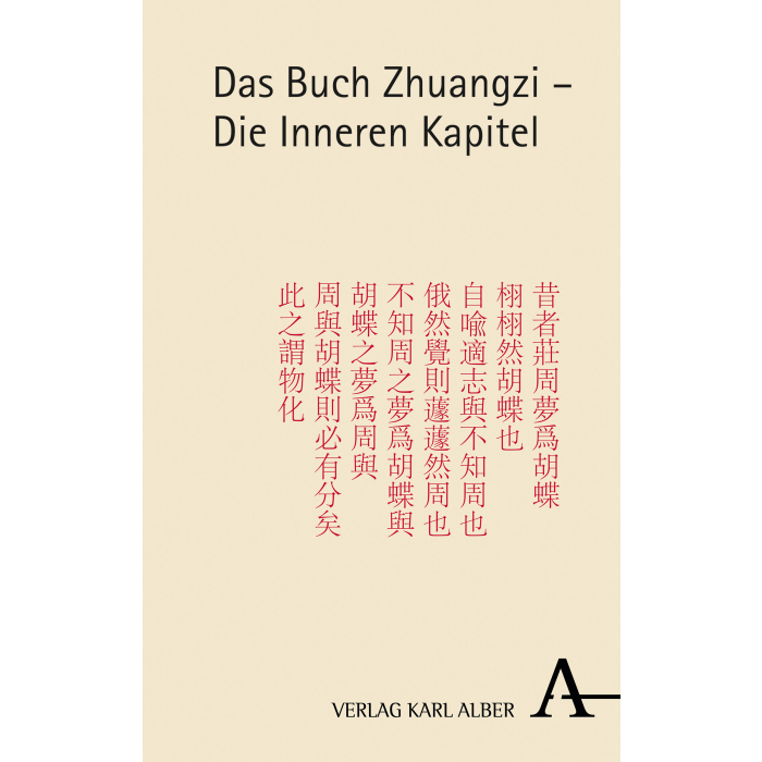 Das Buch Zhuangzi – Die Inneren Kapitel Das Buch Zhuangzi – Die Inneren Kapitel