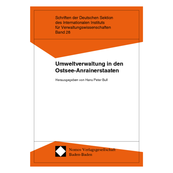Umweltverwaltung in den Ostsee-Anrainerstaaten Umweltverwaltung in den Ostsee-Anrainerstaaten
