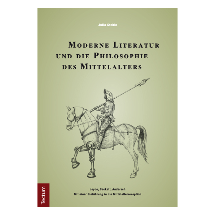 Moderne Literatur und die Philosophie des Mittelalters Moderne Literatur und die Philosophie des Mittelalters