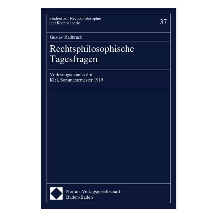 Rechtsphilosophische Tagesfragen Rechtsphilosophische Tagesfragen