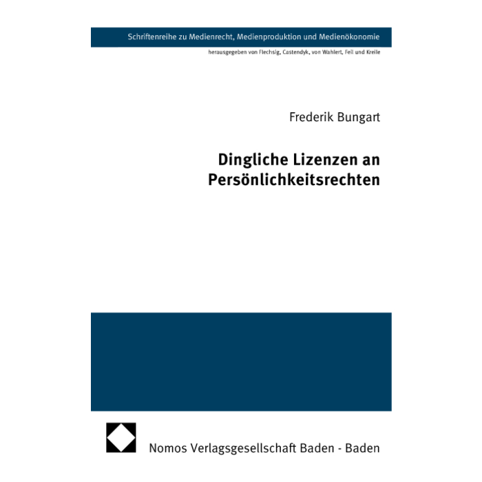 Dingliche Lizenzen an Persönlichkeitsrechten Dingliche Lizenzen an Persönlichkeitsrechten