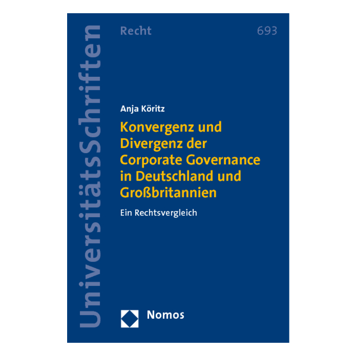Konvergenz und Divergenz der Corporate Governance in Deutschland und Großbritannien Konvergenz und Divergenz der Corporate Governance in Deutschland und Großbritannien