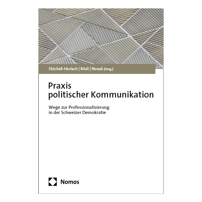 Praxis politischer Kommunikation Praxis politischer Kommunikation