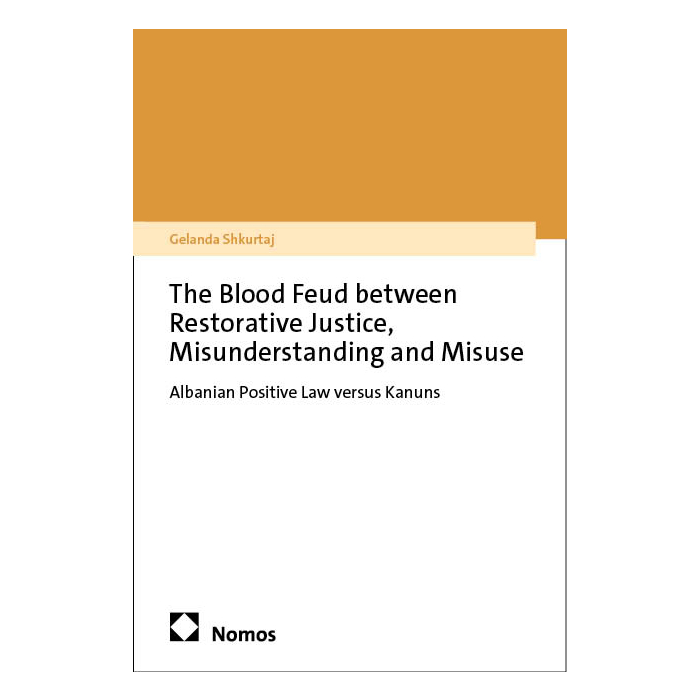 The blood feud between restorative justice, misunderstanding and misuse The blood feud between restorative justice, misunderstanding and misuse