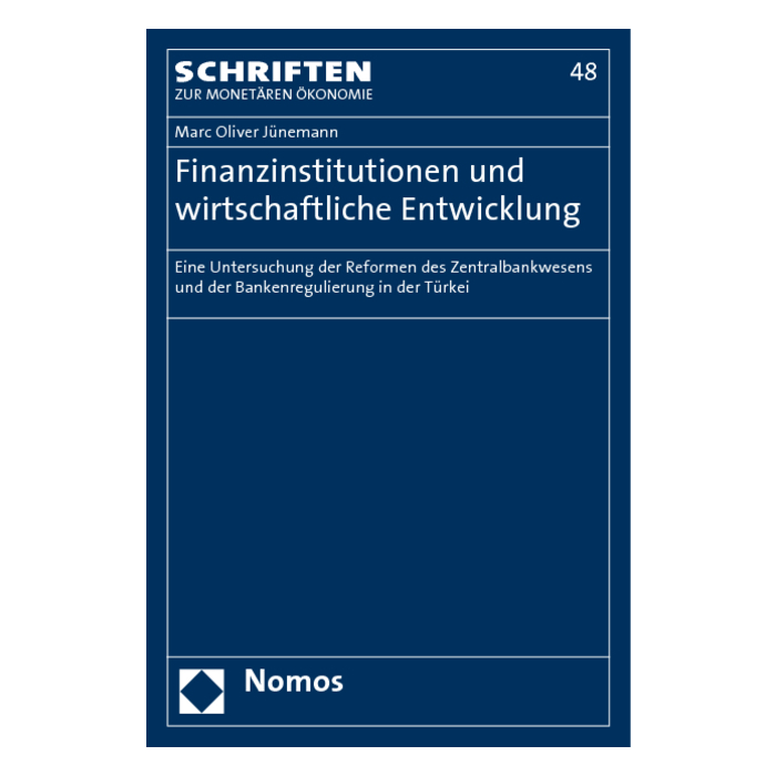 Finanzinstitutionen und wirtschaftliche Entwicklung Finanzinstitutionen und wirtschaftliche Entwicklung
