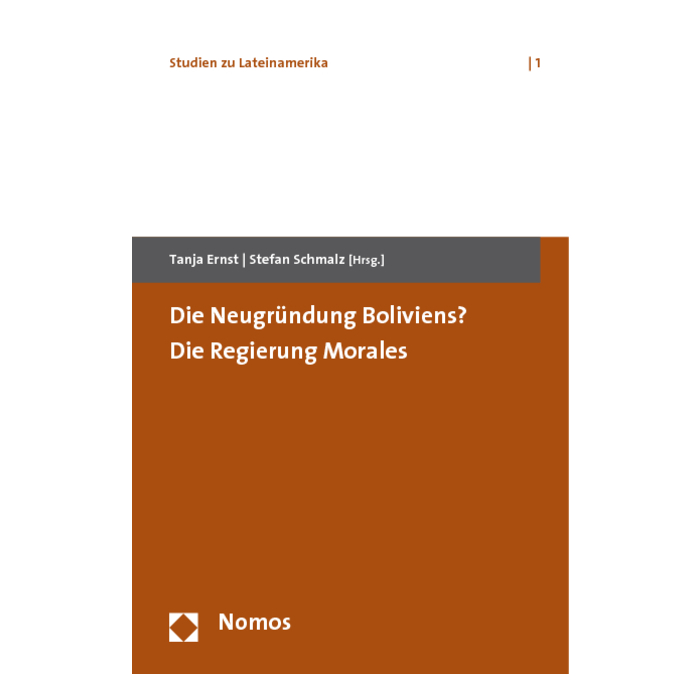 Die Neugründung Boliviens? Die Regierung Morales Die Neugründung Boliviens? Die Regierung Morales
