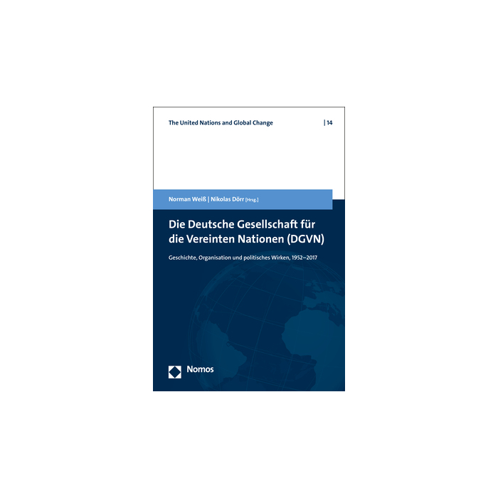 Die Deutsche Gesellschaft für die Vereinten Nationen (DGVN) Die Deutsche Gesellschaft für die Vereinten Nationen (DGVN)