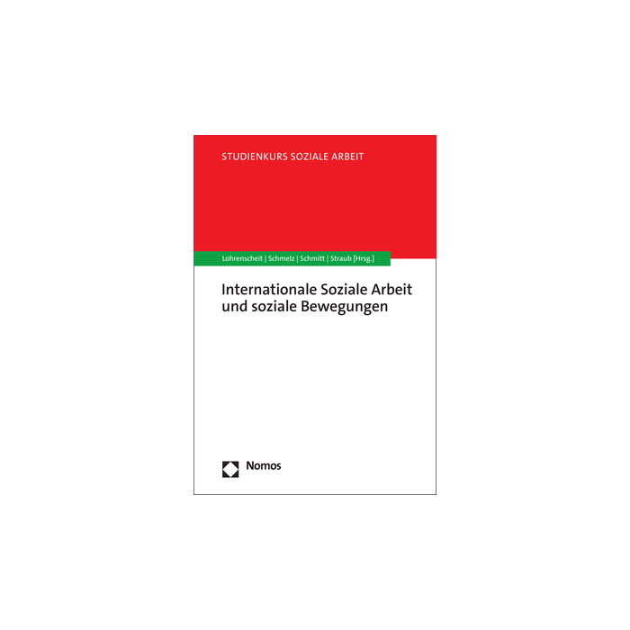 Internationale Soziale Arbeit und soziale Bewegungen Internationale Soziale Arbeit und soziale Bewegungen