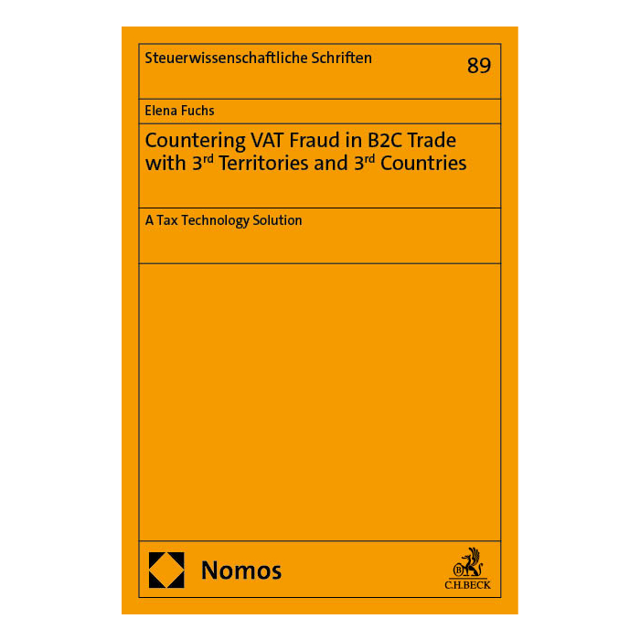 Countering VAT Fraud in B2C Trade with 3rd Territories and 3rd Countries Countering VAT Fraud in B2C Trade with 3rd Territories and 3rd Countries