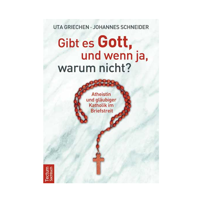 Gibt es Gott, und wenn ja, warum nicht? Gibt es Gott, und wenn ja, warum nicht?
