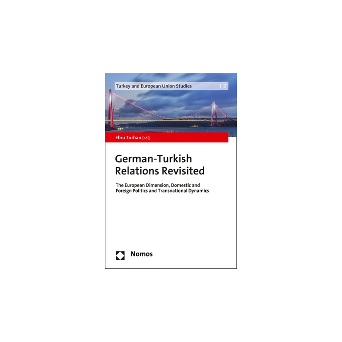 German-Turkish Relations Revisited German-Turkish Relations Revisited