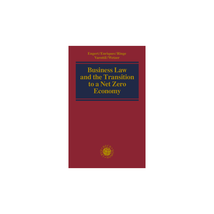 Business Law and the Transition to a Net Zero Economy Business Law and the Transition to a Net Zero Economy