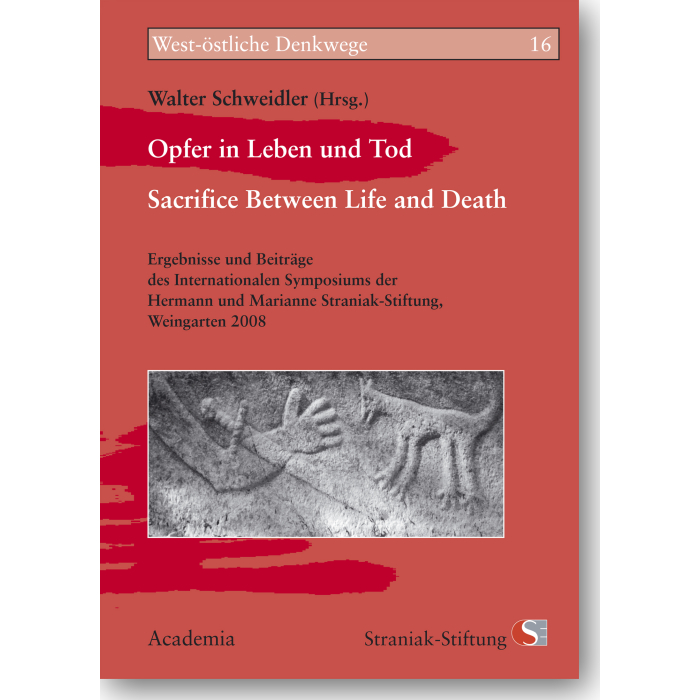 Opfer in Leben und Tod - Sacrifice Between Life and Death Opfer in Leben und Tod - Sacrifice Between Life and Death