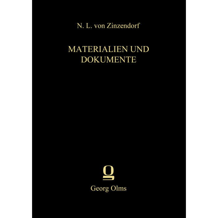Nikolas Ludwig von Zinzendorf: Materialien und Dokumente Nikolas Ludwig von Zinzendorf: Materialien und Dokumente