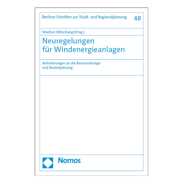 Neuregelungen für Windenergieanlagen Neuregelungen für Windenergieanlagen