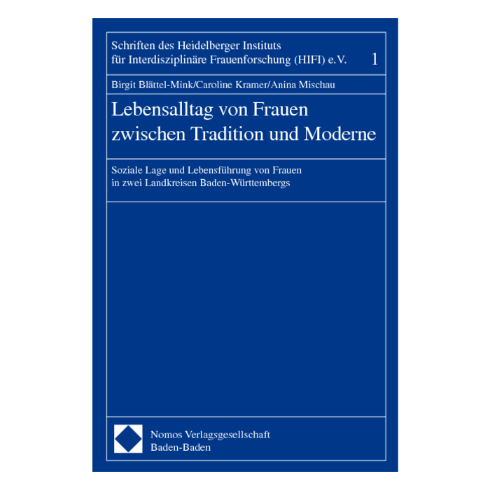 Lebensalltag von Frauen zwischen Tradition und Moderne Lebensalltag von Frauen zwischen Tradition und Moderne