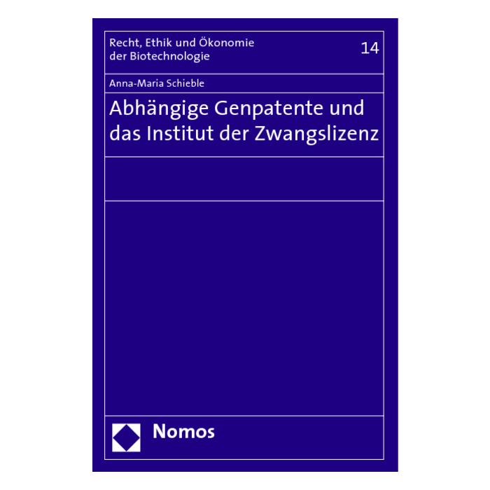 Abhängige Genpatente und das Institut der Zwangslizenz Abhängige Genpatente und das Institut der Zwangslizenz
