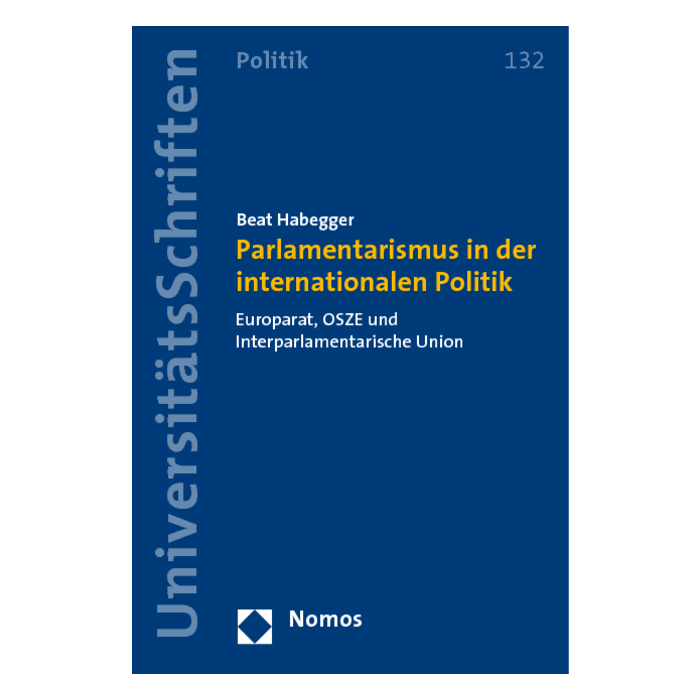 Parlamentarismus in der internationalen Politik Parlamentarismus in der internationalen Politik