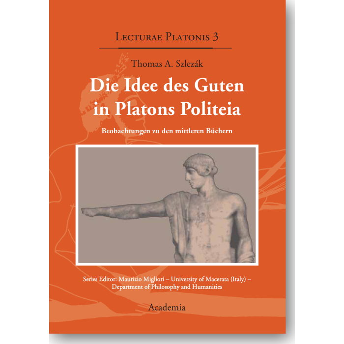 Die Idee des Guten in Platons Politeia Die Idee des Guten in Platons Politeia