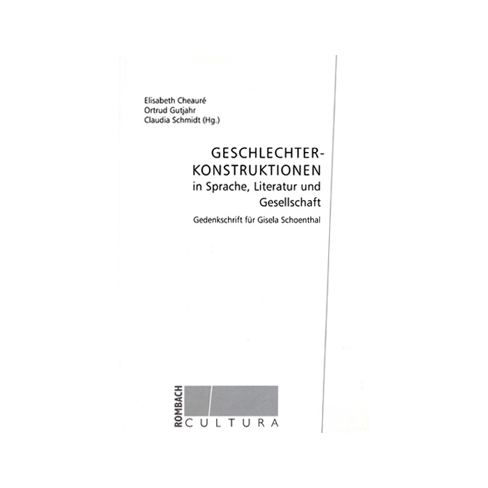 Geschlechterkonstruktionen in Sprache, Literatur und Gesellschaft Geschlechterkonstruktionen in Sprache, Literatur und Gesellschaft