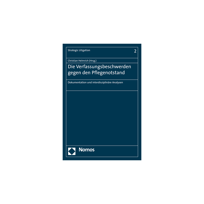 Die Verfassungsbeschwerden gegen den Pflegenotstand Die Verfassungsbeschwerden gegen den Pflegenotstand
