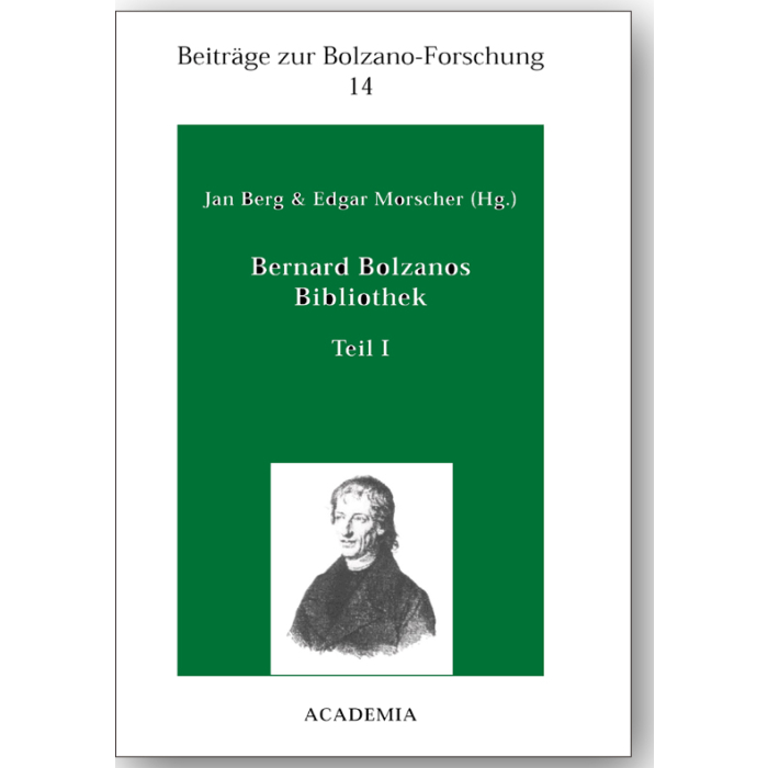 Bernard Bolzanos Bibliothek Bernard Bolzanos Bibliothek
