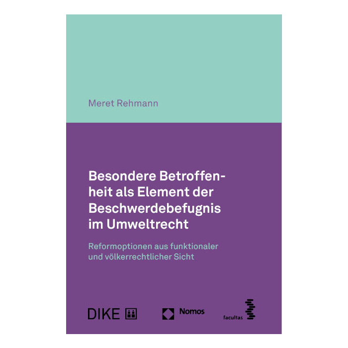 Besondere Betroffenheit als Element der Beschwerdebefugnis im Umweltrecht Besondere Betroffenheit als Element der Beschwerdebefugnis im Umweltrecht