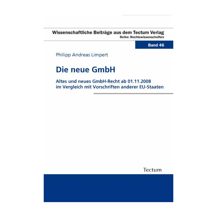 Die neue GmbH Die neue GmbH