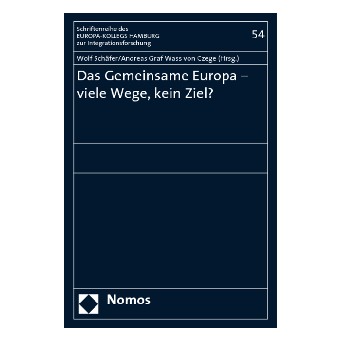 Das Gemeinsame Europa - viele Wege, kein Ziel? Das Gemeinsame Europa - viele Wege, kein Ziel?