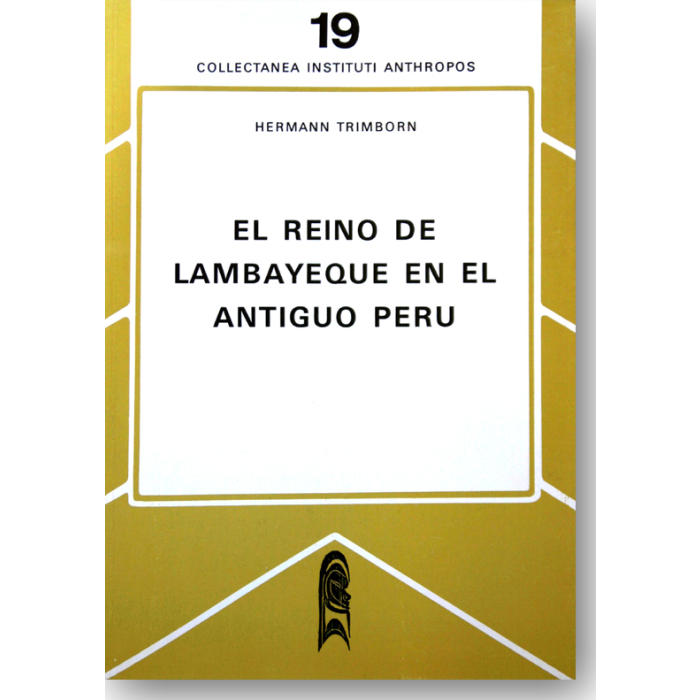 El Reino de Lambayeque en el Antiguo Perú El Reino de Lambayeque en el Antiguo Perú