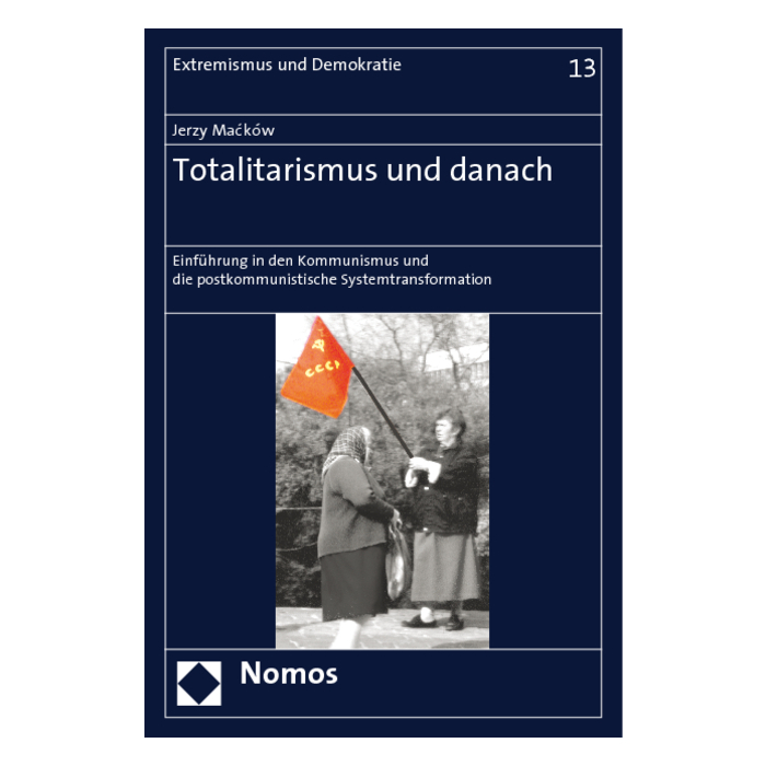Totalitarismus und danach Totalitarismus und danach