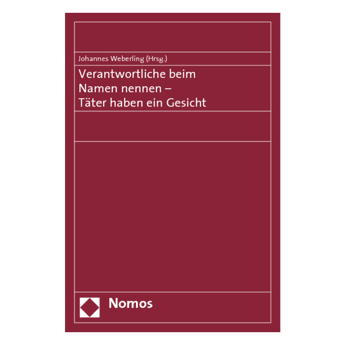 Verantwortliche beim Namen nennen - Täter haben ein Gesicht Verantwortliche beim Namen nennen - Täter haben ein Gesicht
